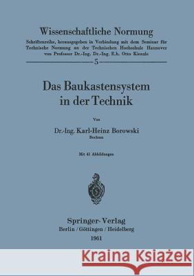 Das Baukastensystem in Der Technik K. H. Borowski 9783540027744 Springer