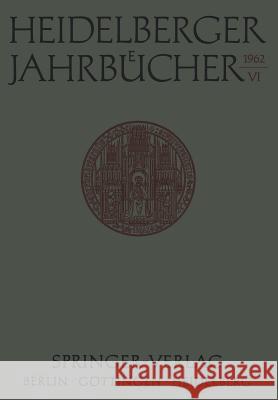 Heidelberger Jahrbücher Universitäts-Gesellschaft 9783540028529
