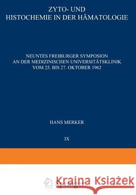 Zyto- Und Histochemie in Der Hämatologie Merker, Hans 9783540029779 Springer