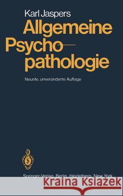 Allgemeine Psychopathologie Karl Jaspers 9783540033400 Springer