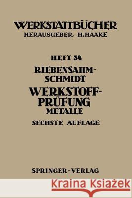 Werkstoffprüfung: Metalle Riebensahm, P. 9783540034261 Springer