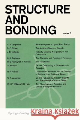 Structure and Bonding C. K. Jørgensen, D. F. Shriver, J. B. Neilands, B. B. Buchanan, R. E. Feeney, St. K. Komatsu, St. Ahrland, R. F. Hudson, 9783540036753