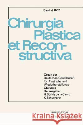 Organ Der Deutschen Gesellschaft Für Plastische Und Wiederherstellungs-Chirurgie Buck-Gramcko, D. 9783540037484 Springer