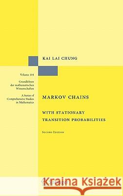 Markov Chains: With Stationary Transition Probabilities Kai Lai Chung 9783540038221 Springer-Verlag Berlin and Heidelberg GmbH & 