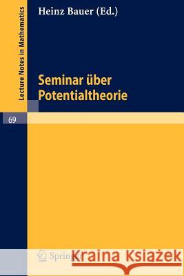 Seminar Über Potentialtheorie Bauer, Heinz 9783540042396 Springer
