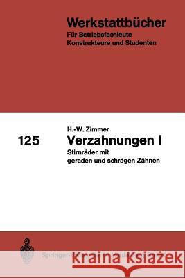 Verzahnungen I: Stirnräder Mit Geraden Und Schrägen Zähnen Trier, H. 9783540043850 Springer