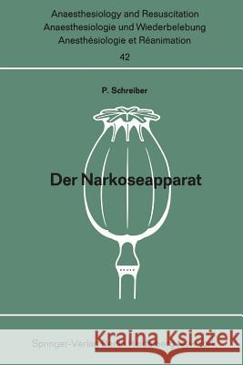 Der Narkoseapparat Peter Schreiber 9783540044147 Springer
