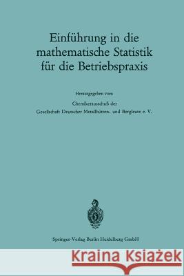 Einführung in Die Mathematische Statistik Für Die Betriebspraxis Kraft, Günther 9783540044529