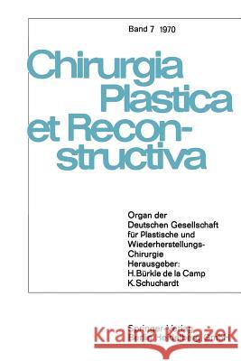 Organ Der Deutschen Gesellschaft Für Plastische Und Wiederherstellungs-Chirurgie de la Camp, H. Bürkle 9783540047841