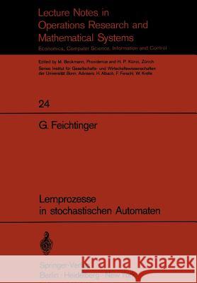 Lernprozesse in Stochastischen Automaten Gustav Feichtinger 9783540049487 Springer
