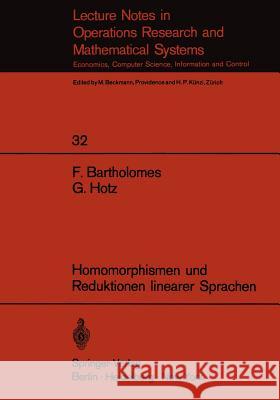 Homomorphismen Und Reduktionen Linearer Sprachen Bartholomes, F. 9783540049555 Springer