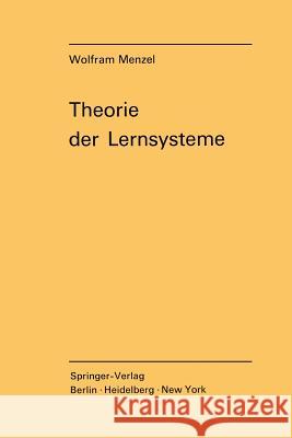 Theorie Der Lernsysteme Menzel, W. 9783540049678 Springer