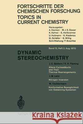 Dynamic Stereochemistry J. E. Baldwin, R. H. Fleming, J. M. Lehn, W. Tochtermann 9783540051015 Springer-Verlag Berlin and Heidelberg GmbH & 