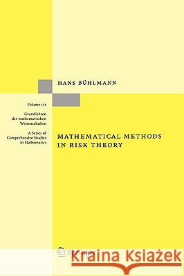 Mathematical Methods in Risk Theory Hans Bühlmann 9783540051176