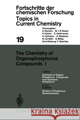 The Chemistry of Organophosphorus Compounds I L. Maier, G. Zon, Kurt Mislow 9783540054580 Springer-Verlag Berlin and Heidelberg GmbH & 