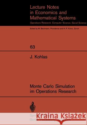 Monte Carlo Simulation Im Operations Research Ja1/4rg Kohlas J'Urg Kohlas 9783540057369 Springer-Verlag