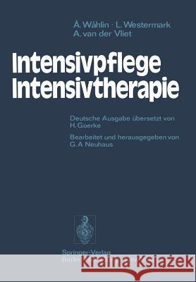 Intensivpflege -- Intensivtherapie Wahlin, Ake 9783540057383