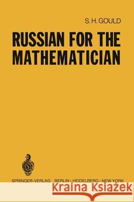 Russian for the Mathematician Sydney Henry Gould 9783540058113 Springer