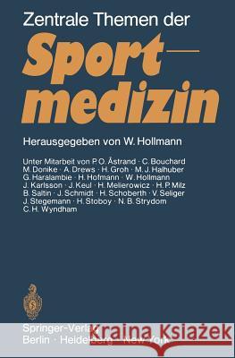 Zentrale Themen der Sportmedizin W. Hollmann 9783540058700