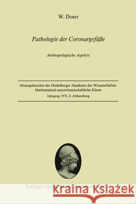 Pathologie Der Coronargefäße: Anthropologische Aspekte Doerr, Wilhelm 9783540059103 Springer-Verlag