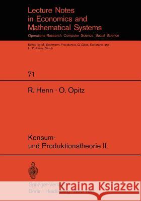 Konsum- und Produktionstheorie II R. Henn, O. Opitz 9783540059516 Springer-Verlag Berlin and Heidelberg GmbH & 