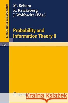 Probability and Information Theory II M. Behara K. Krickeberg J. Wolfowitz 9783540062110