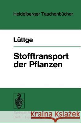 Stofftransport Der Pflanzen Lüttge, U. 9783540062301