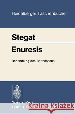 Enuresis: Behandlung Des Bettnässens Metzger, W. 9783540062356 Not Avail