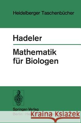 Mathematik Für Biologen Hadeler, K. P. 9783540062363 Not Avail