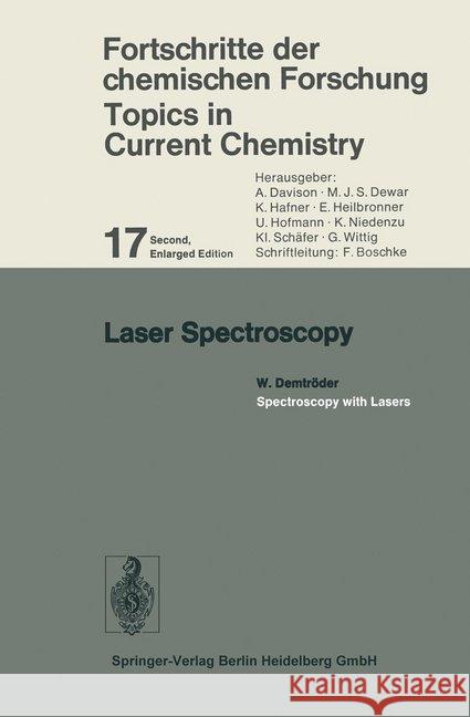Laser Spectroscopy: Spectroscopy with Lasers Wolfgang Demtroder 9783540063346