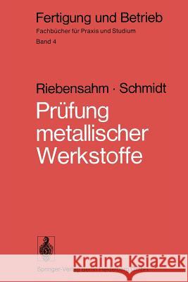 Prüfung Metallischer Werkstoffe Riebensahm, P. 9783540063803 Not Avail