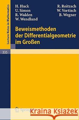 Beweismethoden Der Differentialgeometrie Im Großen Huck, H. 9783540063858 Springer