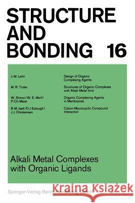 Alkali Metal Complexes with Organic Ligands  9783540064237 Springer