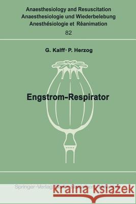 Engström-Respirator G. Kalff P. Herzog 9783540067535 Springer