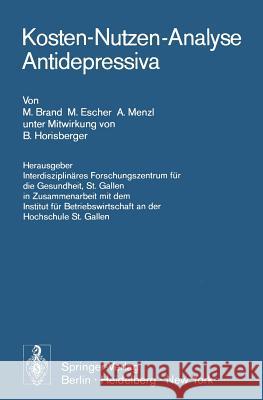 Kosten-Nutzen-Analyse Antidepressiva Horisberger, B. 9783540071013 Springer