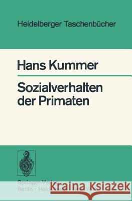 Sozialverhalten Der Primaten Kummer, H. 9783540071266 Not Avail