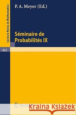 Séminaire de Probabilités IX: Université de Strasbourg Meyer, P. a. 9783540071785 Springer