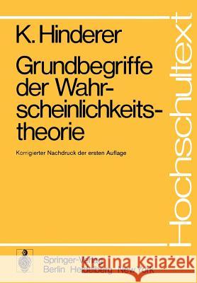 Grundbegriffe Der Wahrscheinlichkeitstheorie Hinderer, K. 9783540073093 Springer