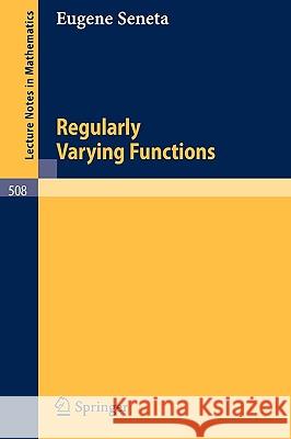 Regularly Varying Functions E. Seneta 9783540076186 Springer