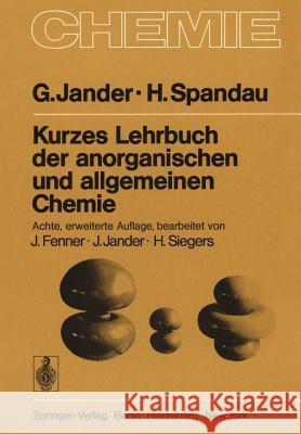 Kurzes Lehrbuch Der Anorganischen Und Allgemeinen Chemie Jander, G. 9783540081531