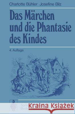 Das Märchen Und Die Phantasie Des Kindes Hetzer, H. 9783540082217 Springer