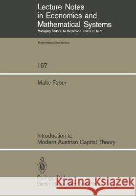 Introduction to Modern Austrian Capital Theory Malte Faber 9783540091219 Springer-Verlag Berlin and Heidelberg GmbH & 