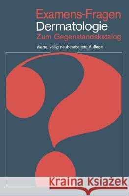 Examens-Fragen Dermatologie: Zum Gegenstandskatalog Braun-Falco, O. 9783540091790 Springer