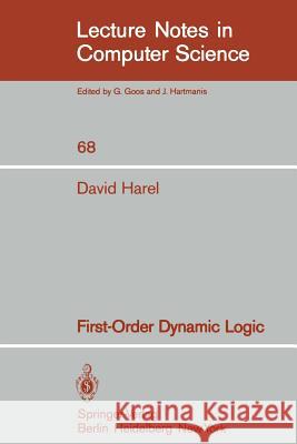 First-Order Dynamic Logic D. Harel 9783540092377 Springer