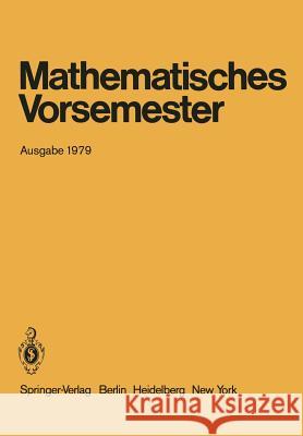 Mathematisches Vorsemester: Ausgabe 1979 Richter, G. 9783540095880 Springer