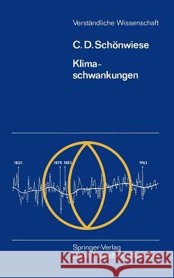 Klimaschwankungen C. -D Schanwiese 9783540096351 Not Avail