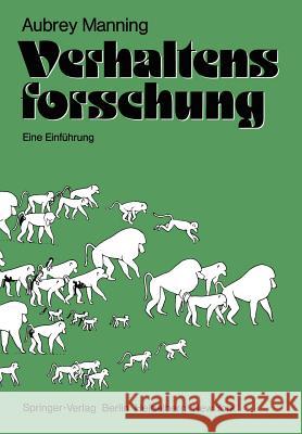 Verhaltensforschung: Eine Einführung Manning, A. 9783540096436 Not Avail