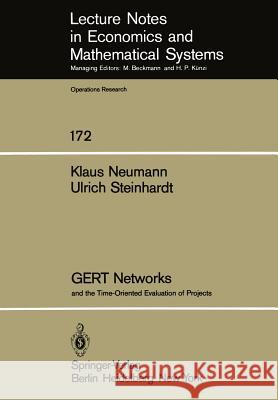 Gert Networks and the Time-Oriented Evaluation of Projects Neumann, K. 9783540097051 Springer