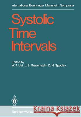 Systolic Time Intervals: International Symposium, Graz, Austria September 1-2, 1978 Barden, J. 9783540098713