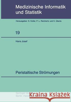 Peristaltische Strömungen Hans J. Rath 9783540099994 Not Avail